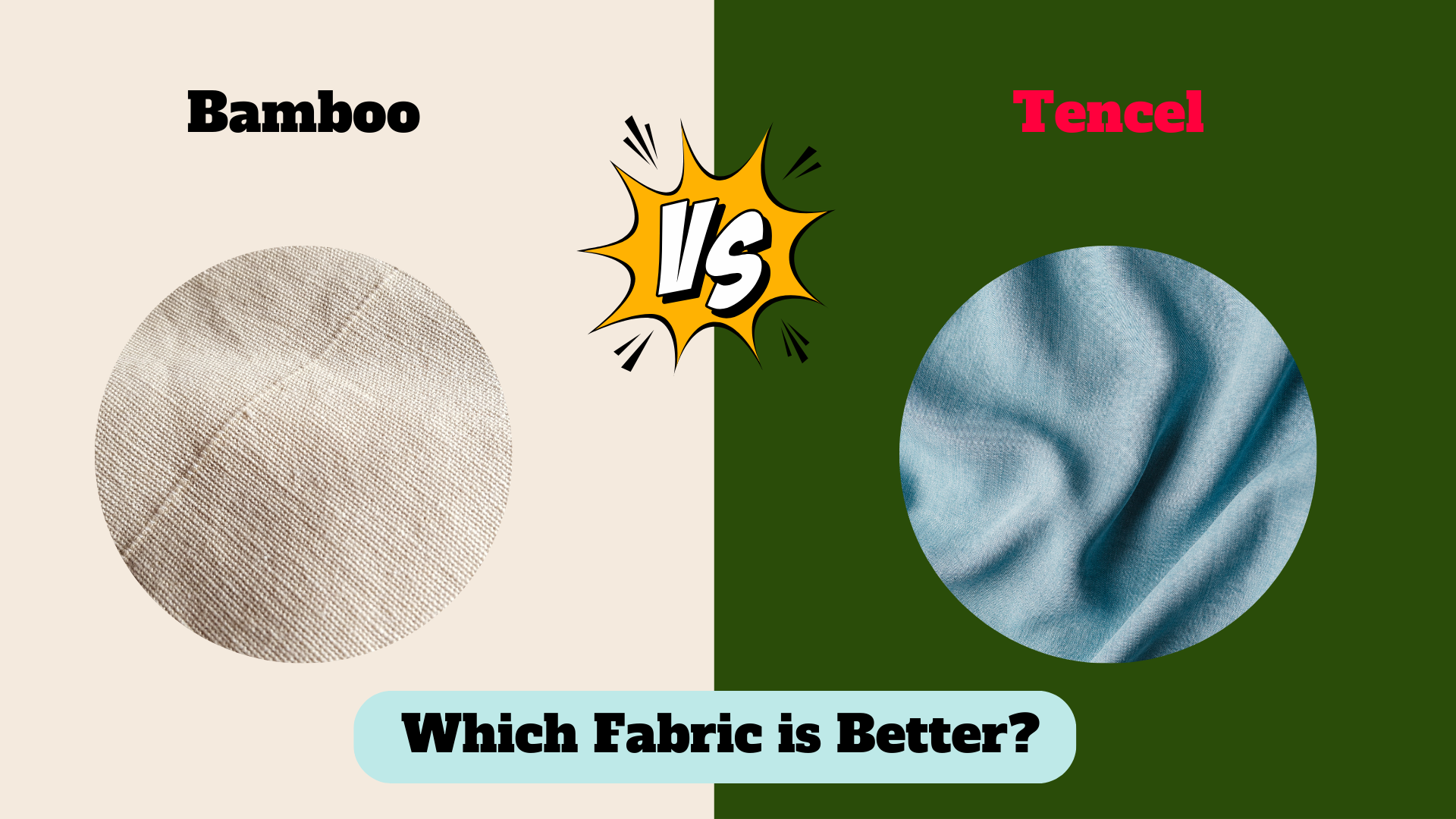 Bamboo vs Tencel Fabric: Which Is Better