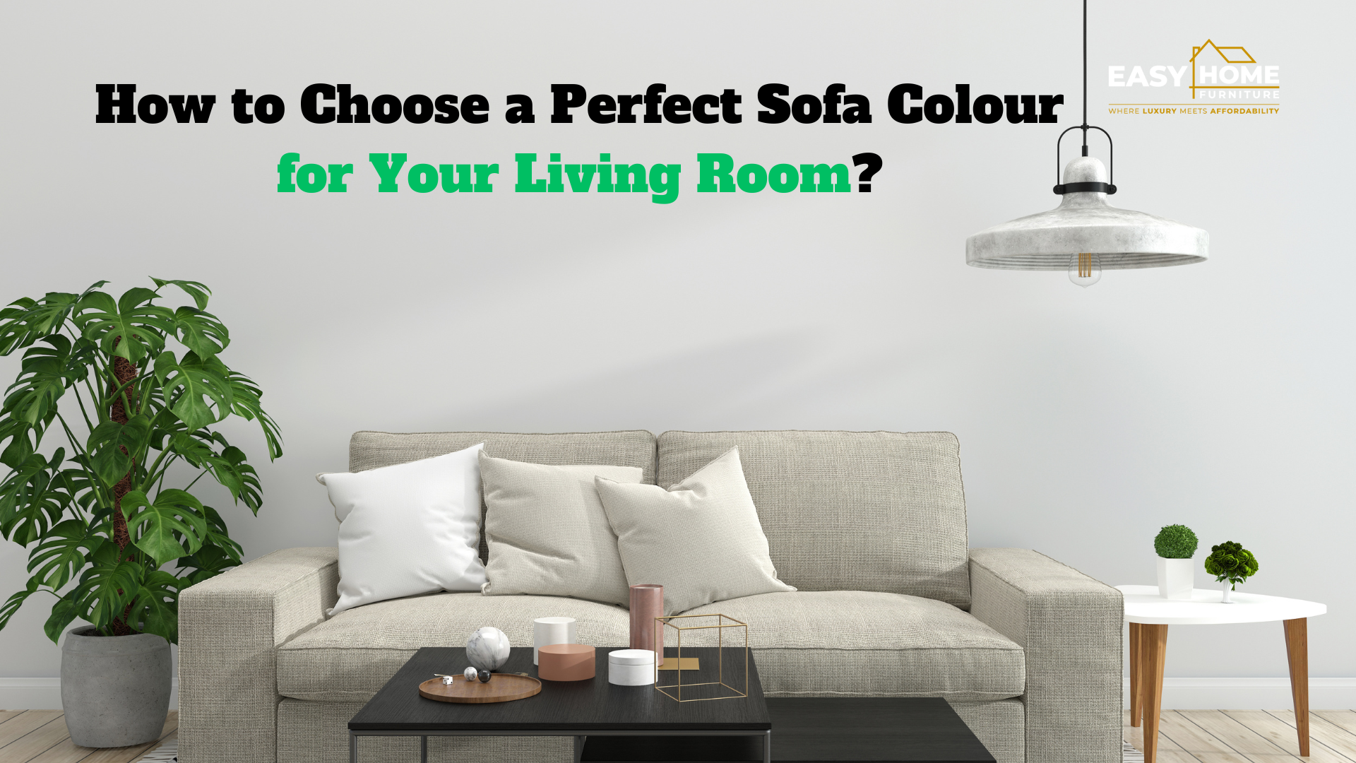 How to Choose a Perfect Sofa Colour for Your Living Room
