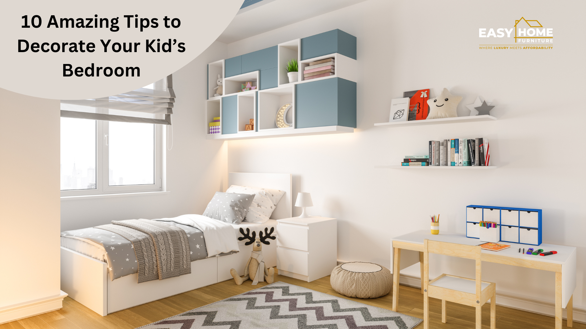 10 Amazing Tips to Decorate Your Kid’s Bedroom