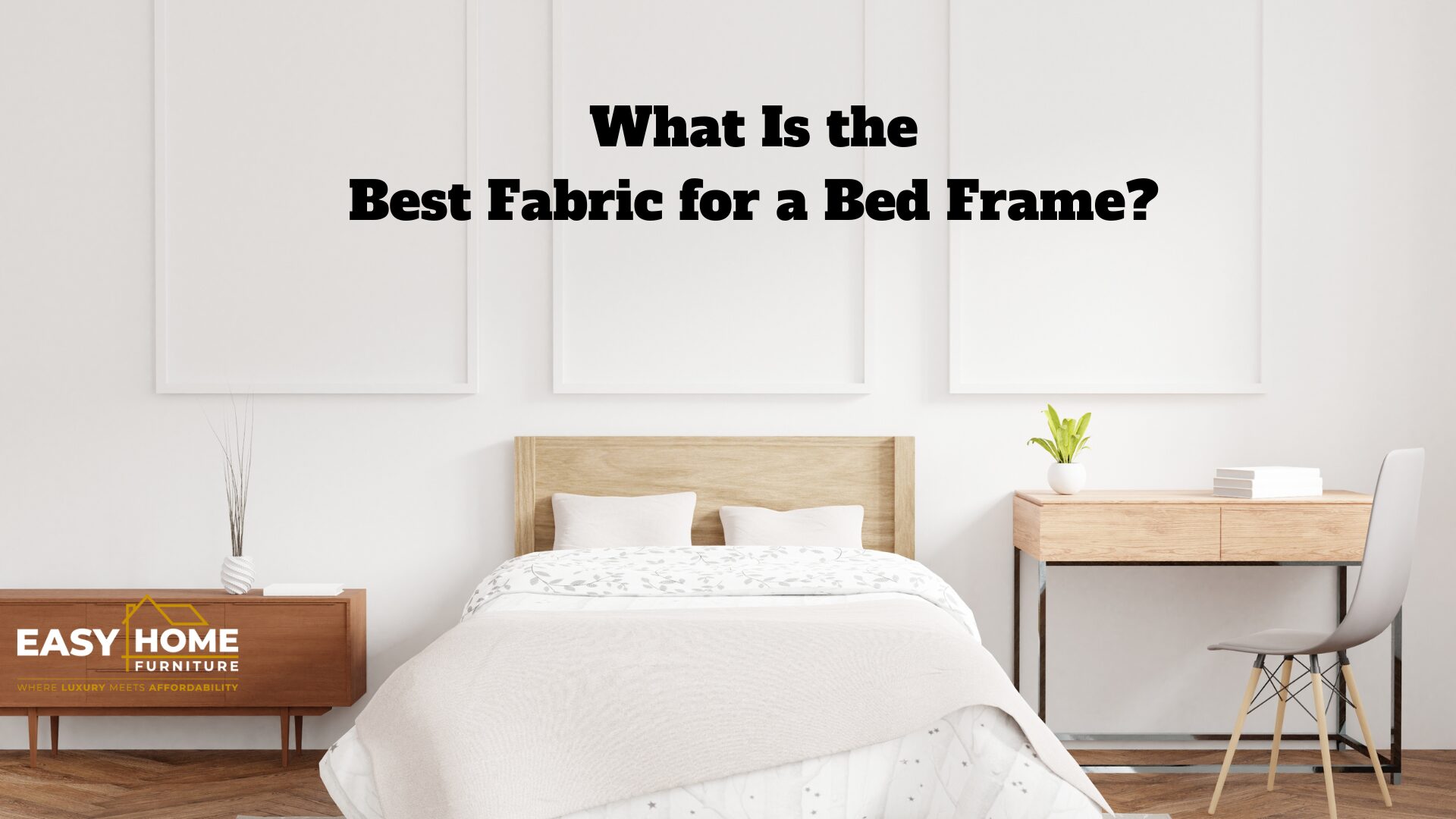 What is the best fabric for a bed frame