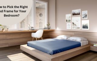How to Pick the Right Bed Frame for Your Bedroom
