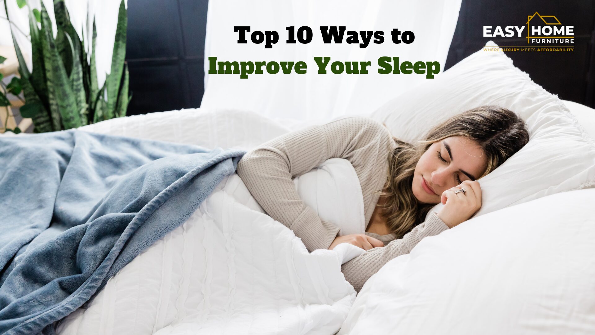 Top 10 Ways to Improve Your Sleep in 2024