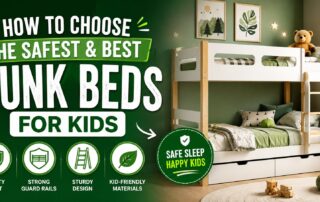 How to Choose the Safest and Best Bunk Beds for Kids