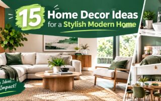 15 Home Decor Ideas for a Stylish Modern Home